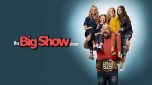 The Big Show Show - Season 1